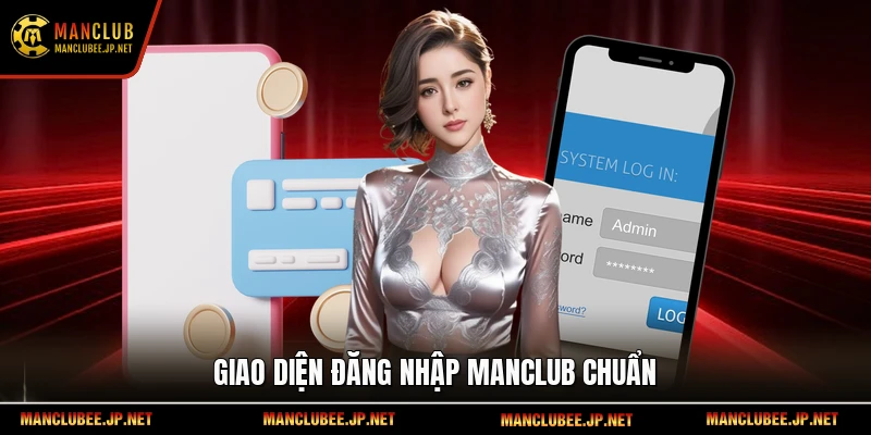Giao diện đăng nhập Manclub chuẩn